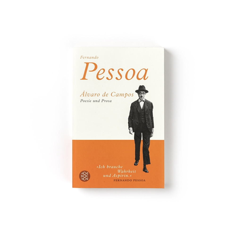 Fernando Pessoa - Álvaro de Campos  Poesie und Prosa
